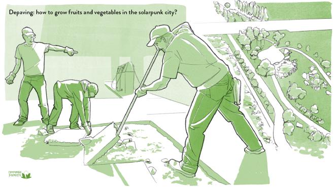 Depaving: how to grow fruits and vegetables in the solarpunk city?